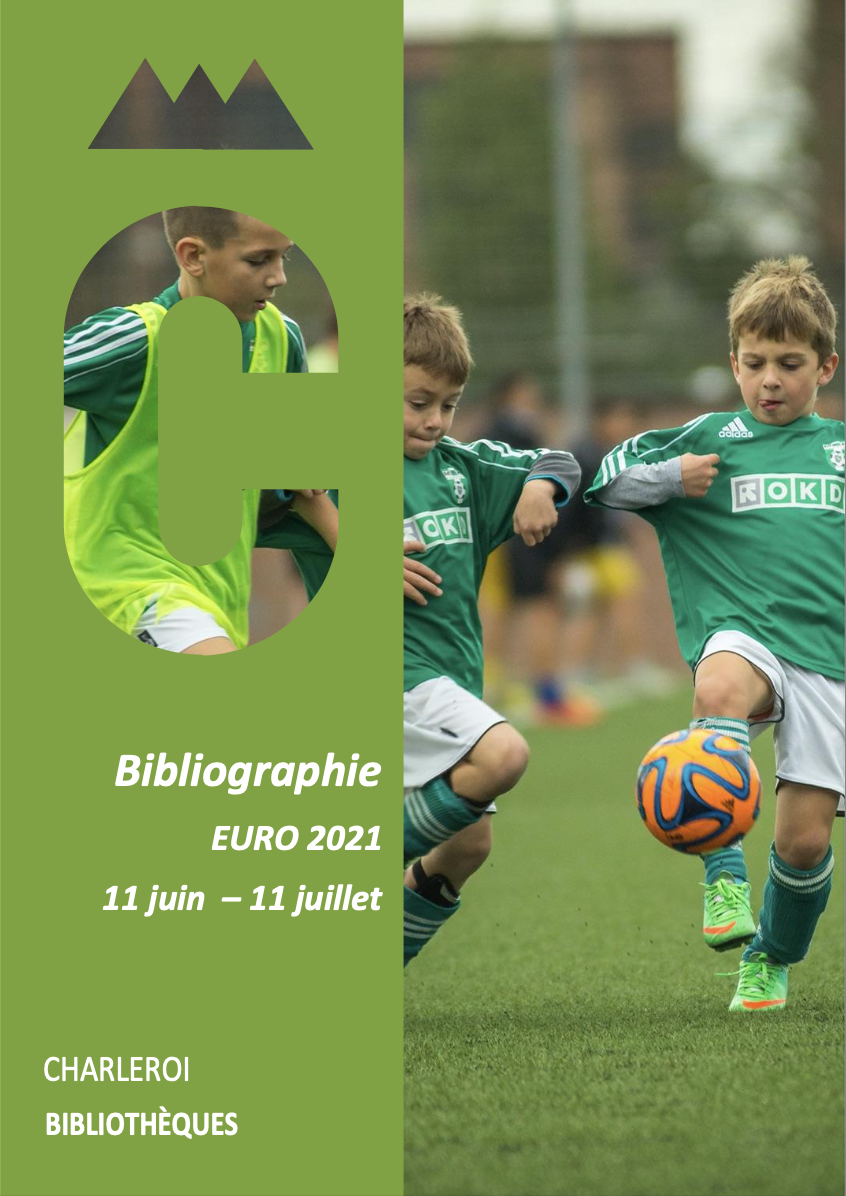 Bibliographie “EURO 2021 : 11 juin – 11 juillet”