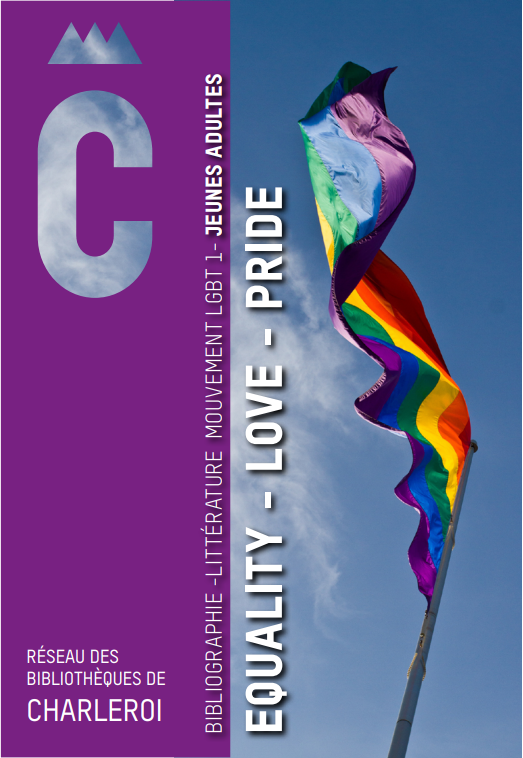 Bibliographie “LGBT 1 – Jeunes adultes – Equality love pride”